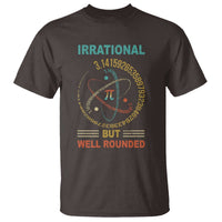 Math Lover Pi T Shirt Irrational But Well-Rounded 3,14 Day