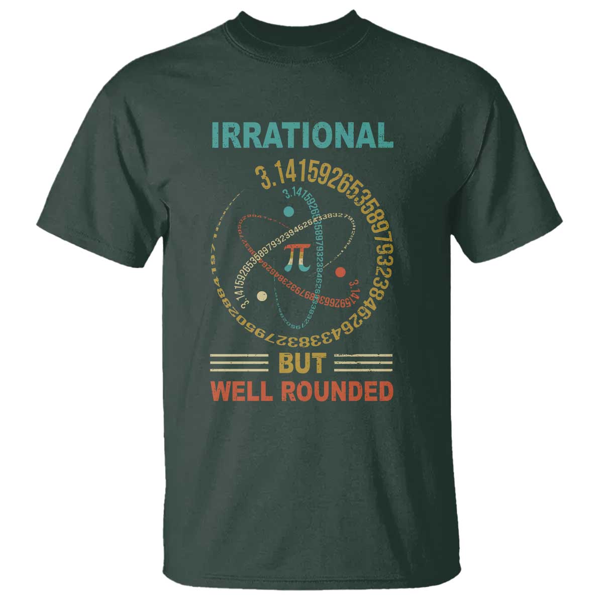 Math Lover Pi T Shirt Irrational But Well-Rounded 3,14 Day