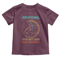 Math Lover Pi Toddler T Shirt Irrational But Well-Rounded 3,14 Day