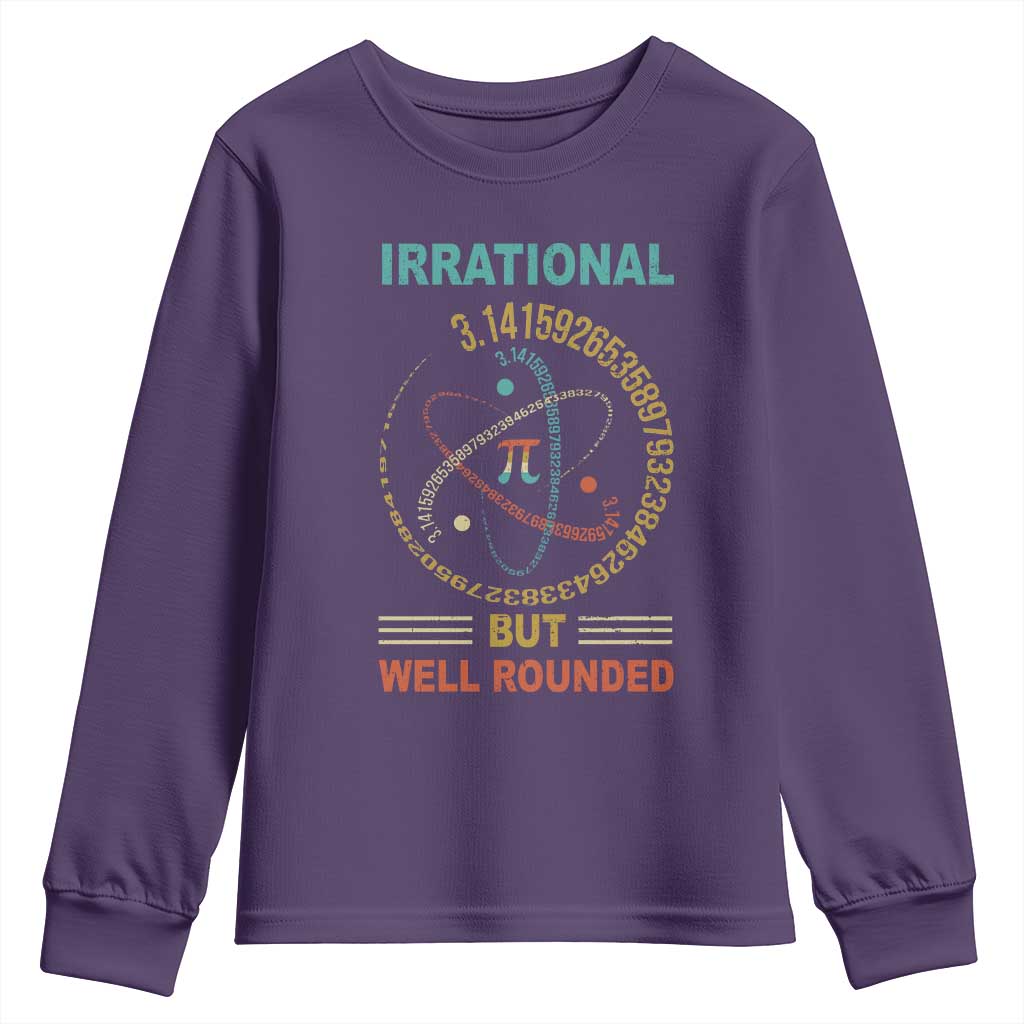 Math Lover Pi Youth Sweatshirt Irrational But Well-Rounded 3,14 Day