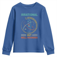 Math Lover Pi Youth Sweatshirt Irrational But Well-Rounded 3,14 Day