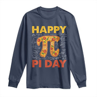 Happy Pi Day Long Sleeve Shirt Funny Pi Pizza