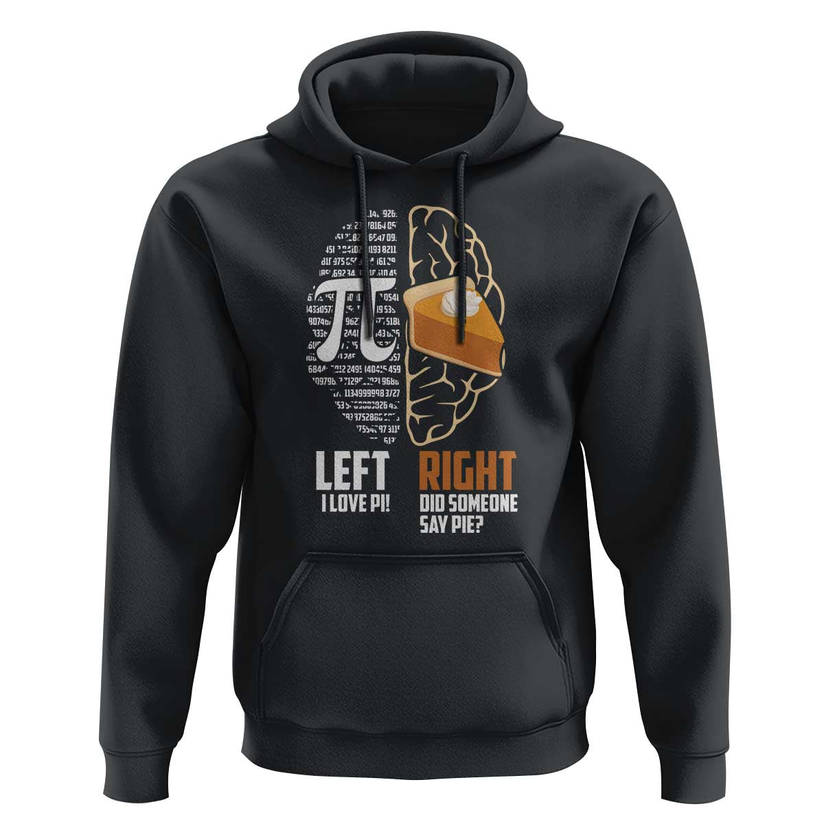 Funny Pi Day Hoodie Left Vs Right Brain 3,14 Pie Math Lover