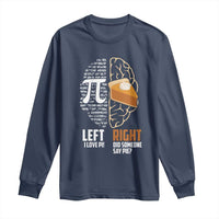 Funny Pi Day Long Sleeve Shirt Left Vs Right Brain 3,14 Pie Math Lover