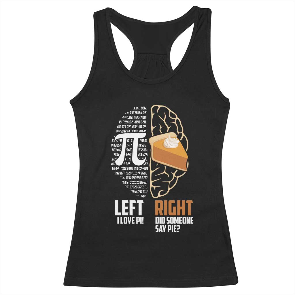 Funny Pi Day Racerback Tank Top Left Vs Right Brain 3,14 Pie Math Lover