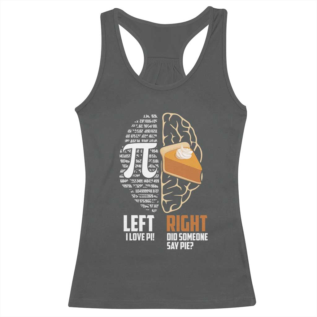 Funny Pi Day Racerback Tank Top Left Vs Right Brain 3,14 Pie Math Lover