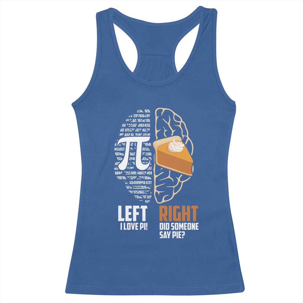 Funny Pi Day Racerback Tank Top Left Vs Right Brain 3,14 Pie Math Lover