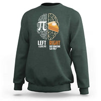Funny Pi Day Sweatshirt Left Vs Right Brain 3,14 Pie Math Lover