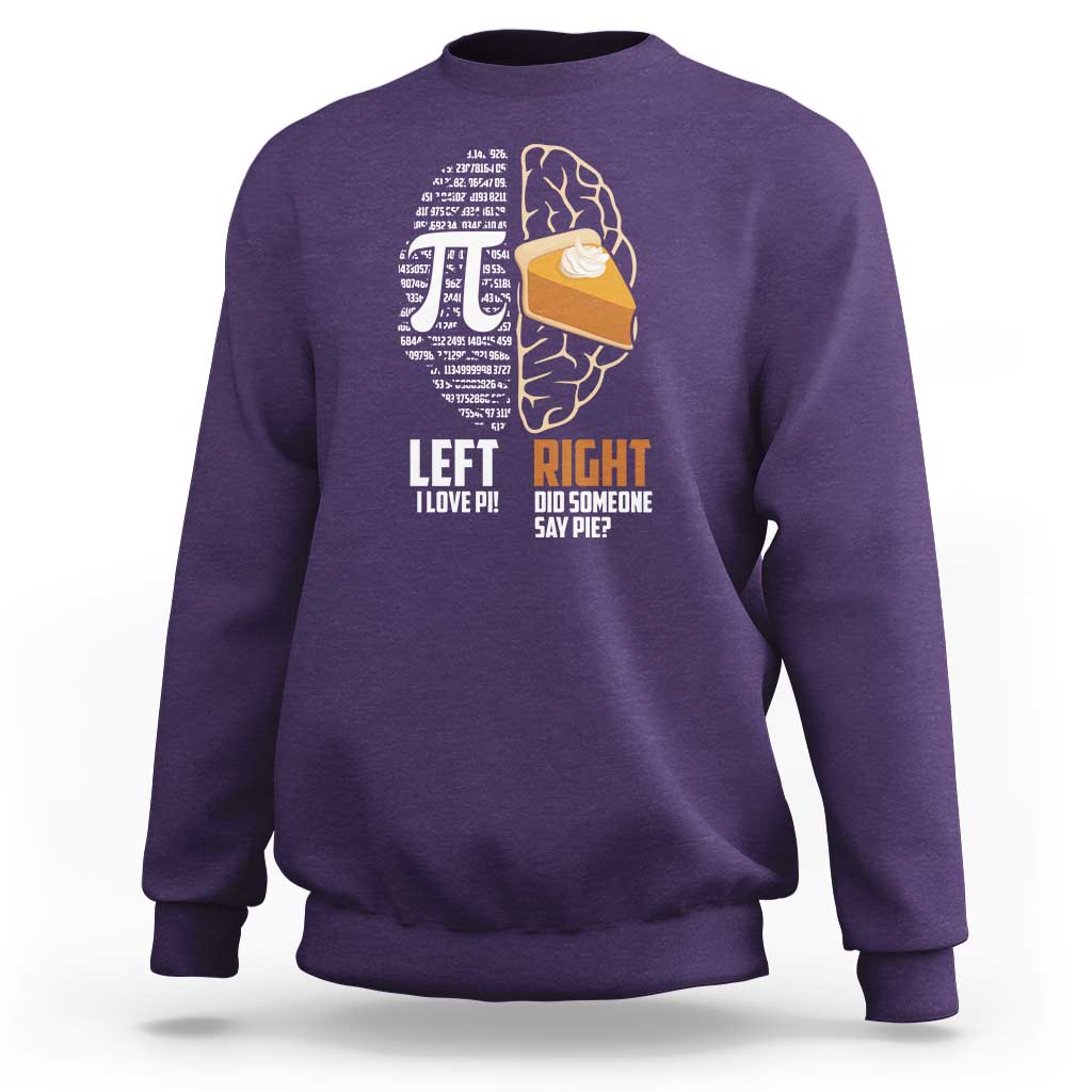 Funny Pi Day Sweatshirt Left Vs Right Brain 3,14 Pie Math Lover