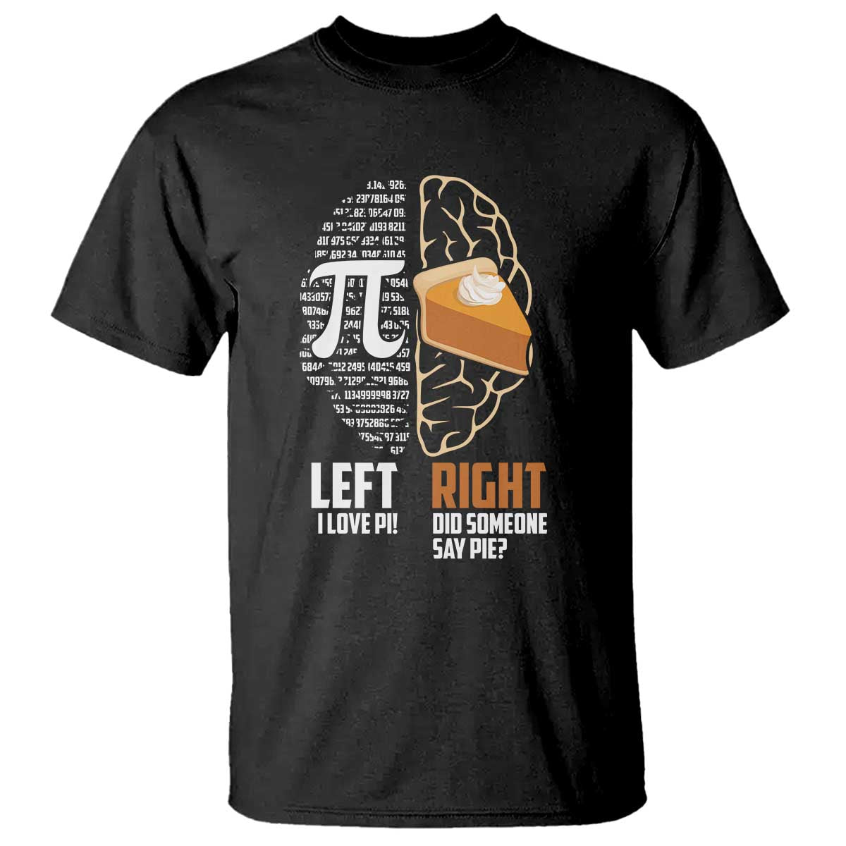 Funny Pi Day T Shirt Left Vs Right Brain 3,14 Pie Math Lover