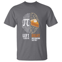 Funny Pi Day T Shirt Left Vs Right Brain 3,14 Pie Math Lover
