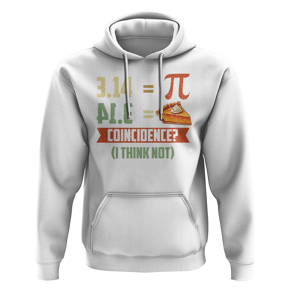 Funny Pi Day Hoodie Pi 3 14 Pie Coincidence Math Lover