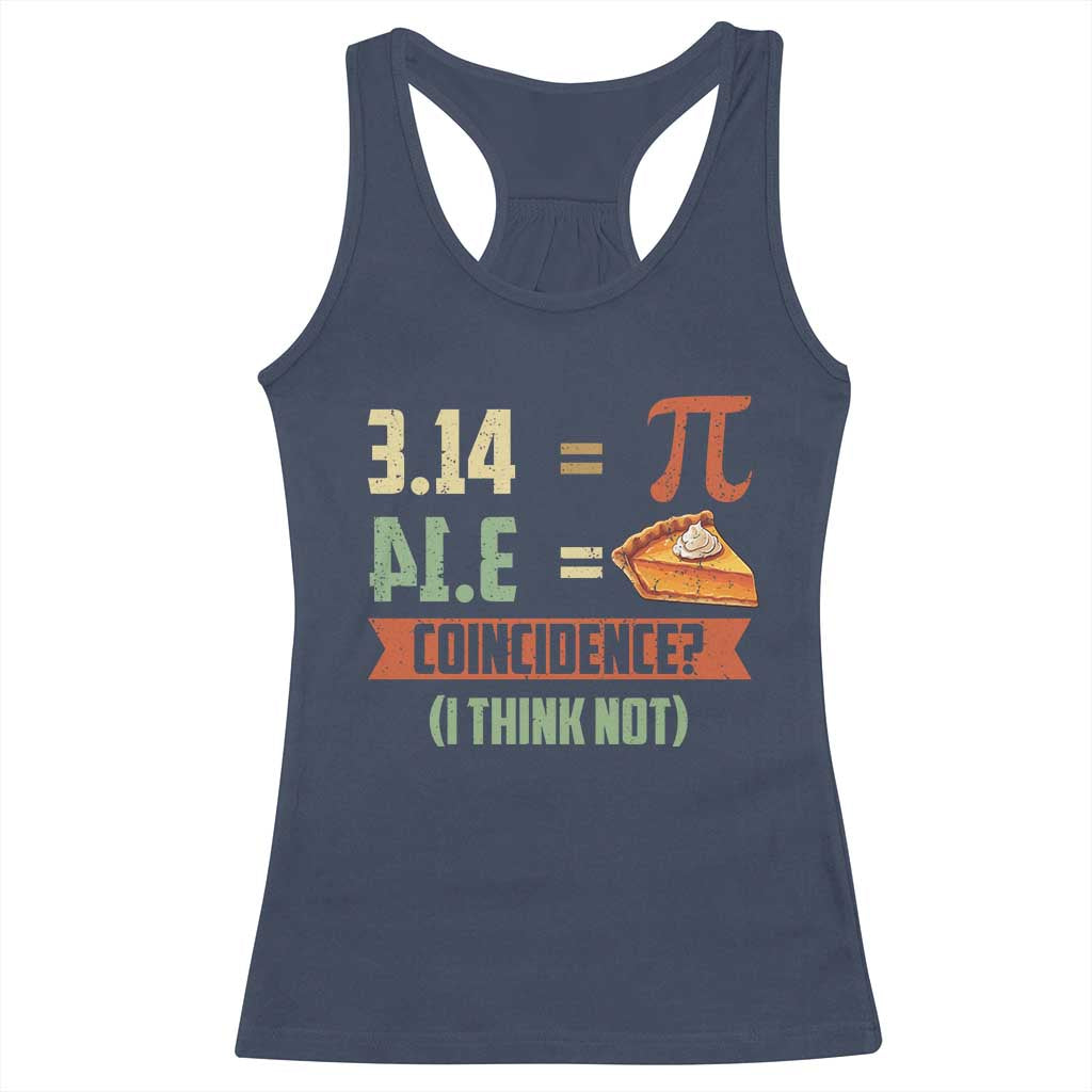 Funny Pi Day Racerback Tank Top Pi 3 14 Pie Coincidence Math Lover