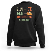 Funny Pi Day Sweatshirt Pi 3 14 Pie Coincidence Math Lover