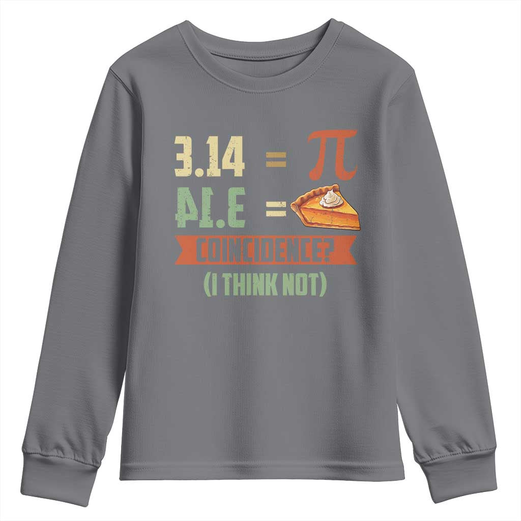 Funny Pi Day Youth Sweatshirt Pi 3 14 Pie Coincidence Math Lover