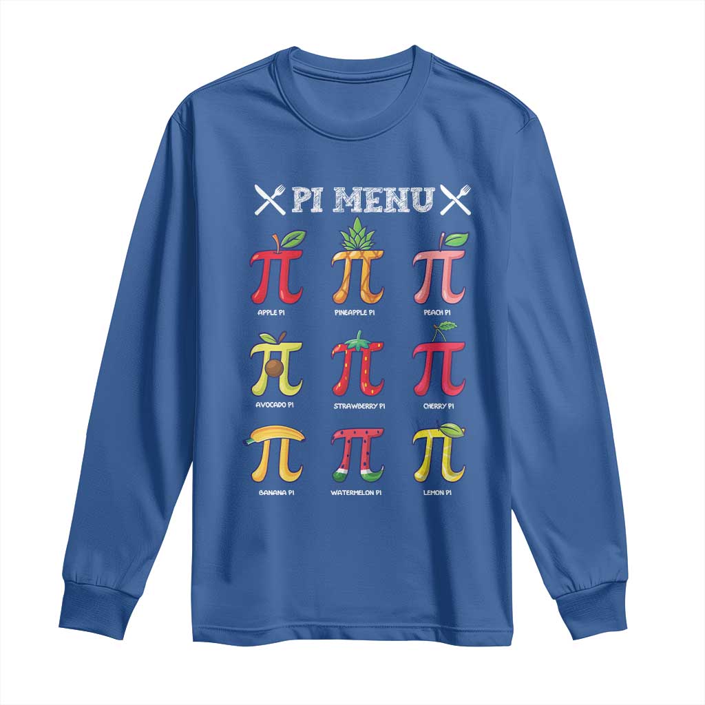 Funny Pi Day Long Sleeve Shirt Pi Menu Fruits Pie Math Lover