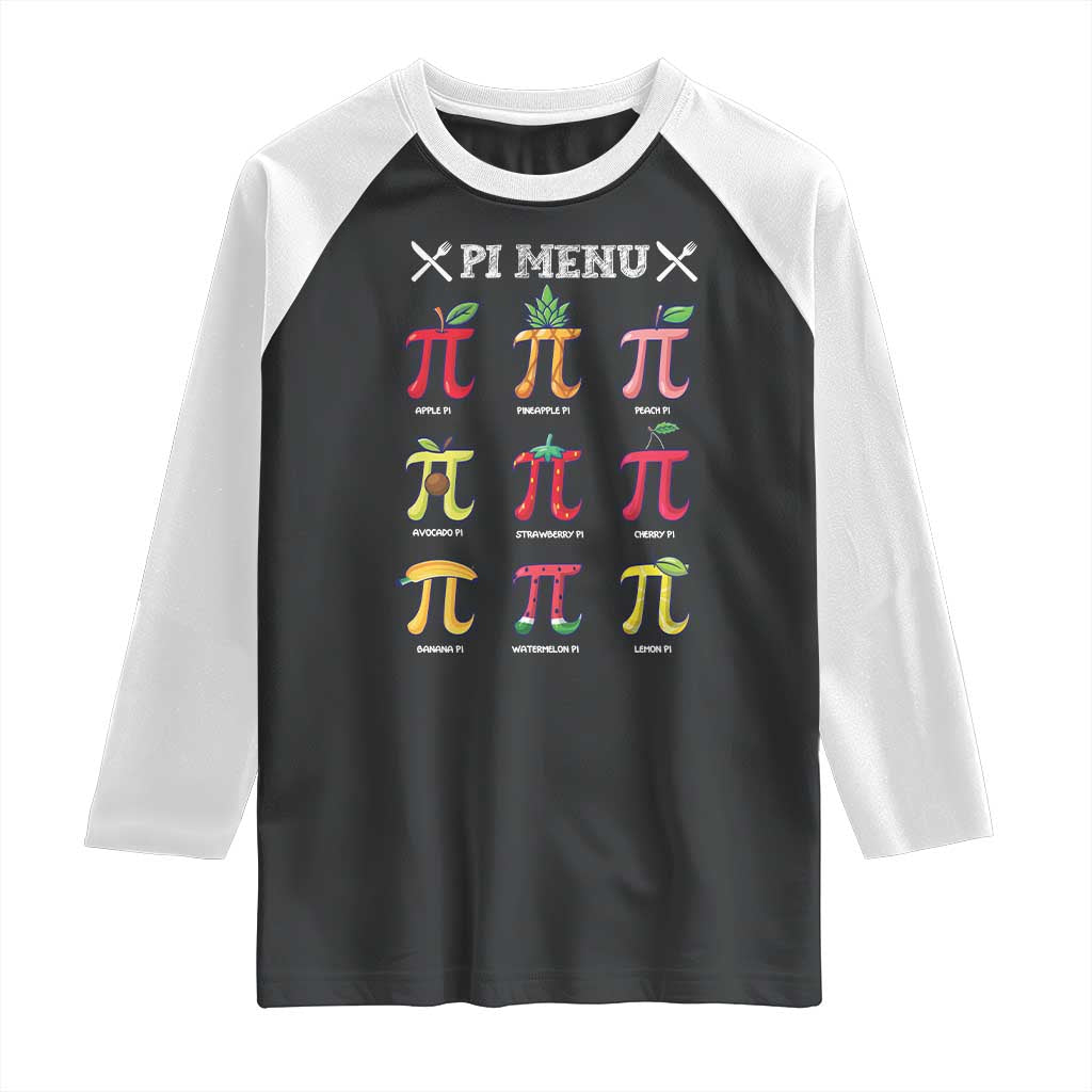 Funny Pi Day Raglan Shirt Pi Menu Fruits Pie Math Lover
