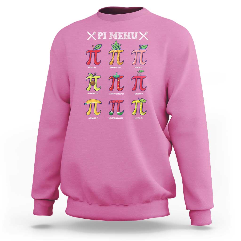 Funny Pi Day Sweatshirt Pi Menu Fruits Pie Math Lover