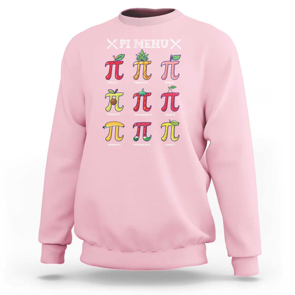 Funny Pi Day Sweatshirt Pi Menu Fruits Pie Math Lover