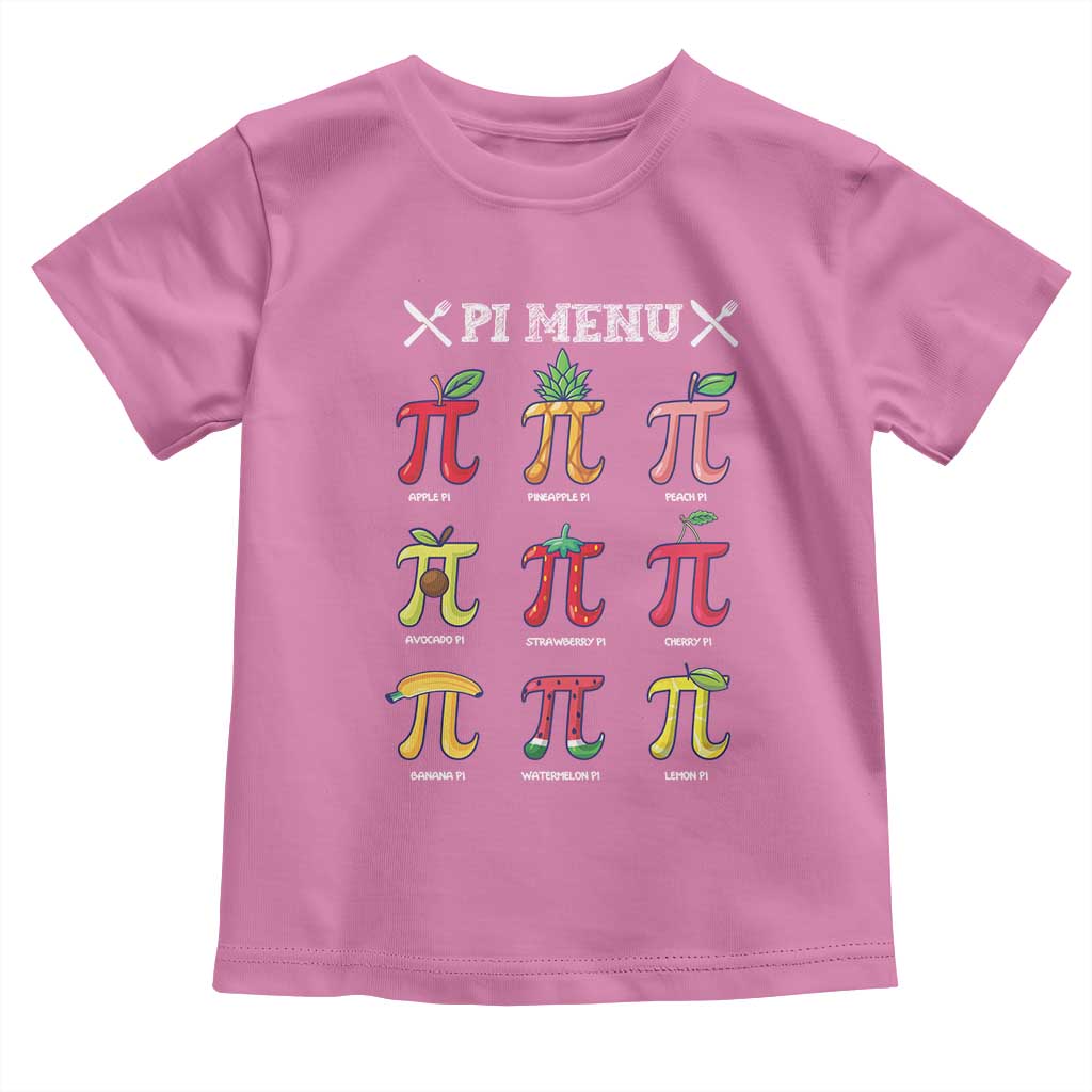 Funny Pi Day Toddler T Shirt Pi Menu Fruits Pie Math Lover