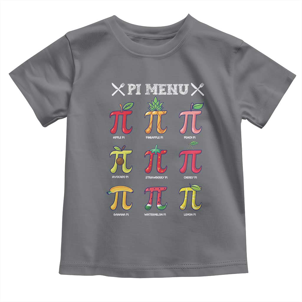 Funny Pi Day Toddler T Shirt Pi Menu Fruits Pie Math Lover