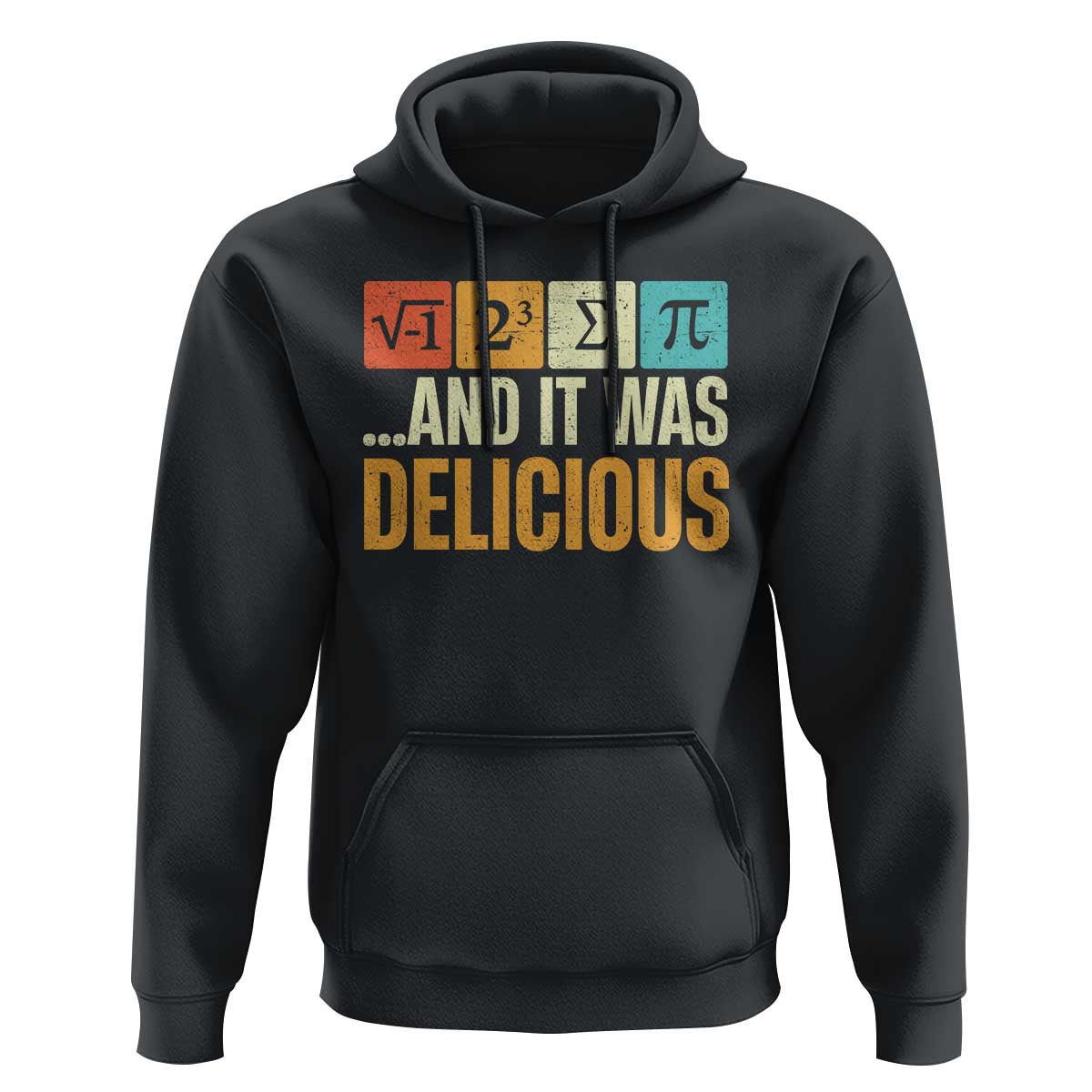 Funny Pi Day Hoodie I Ate Some Pie and It Was Delicious