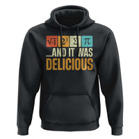 Funny Pi Day Hoodie I Ate Some Pie and It Was Delicious