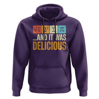 Funny Pi Day Hoodie I Ate Some Pie and It Was Delicious