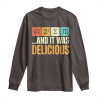 Funny Pi Day Long Sleeve Shirt I Ate Some Pie and It Was Delicious