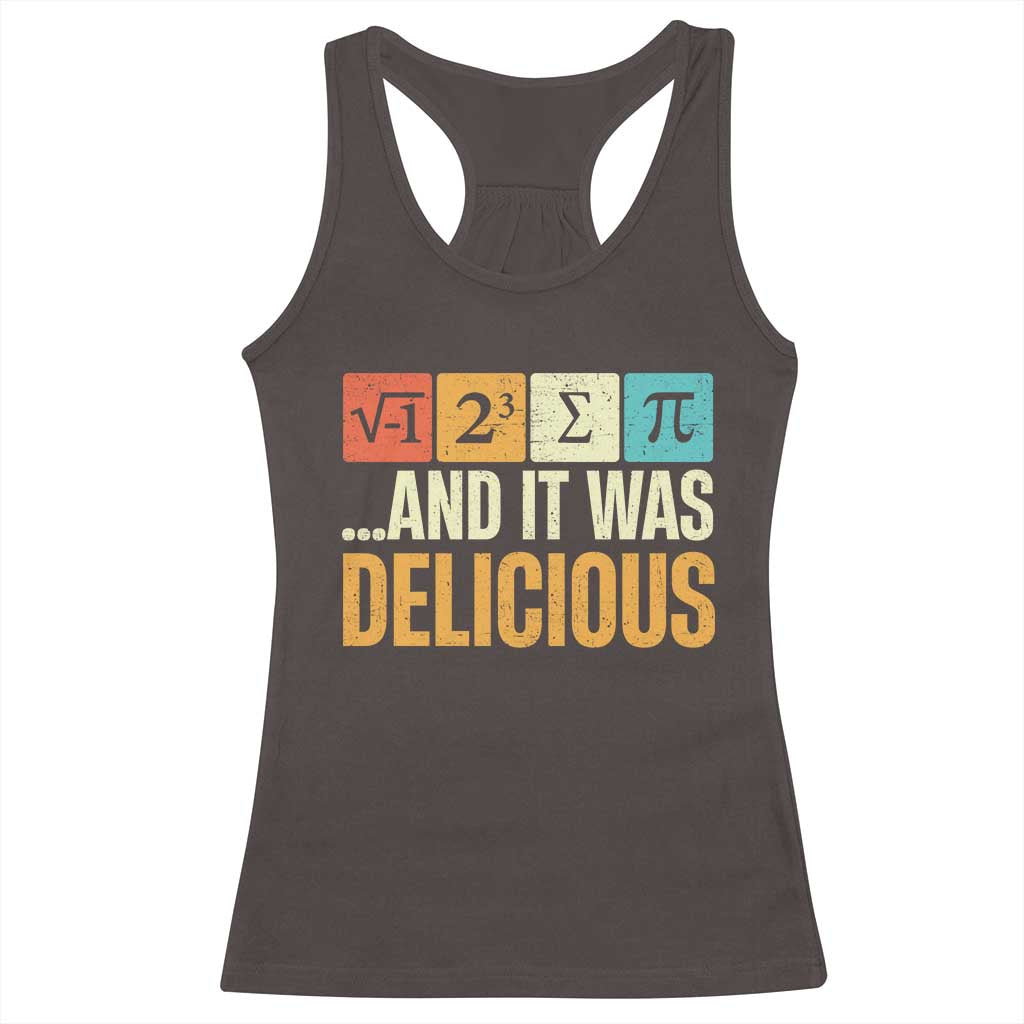 Funny Pi Day Racerback Tank Top I Ate Some Pie and It Was Delicious