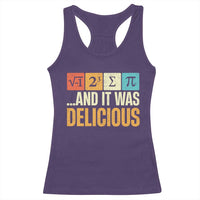 Funny Pi Day Racerback Tank Top I Ate Some Pie and It Was Delicious