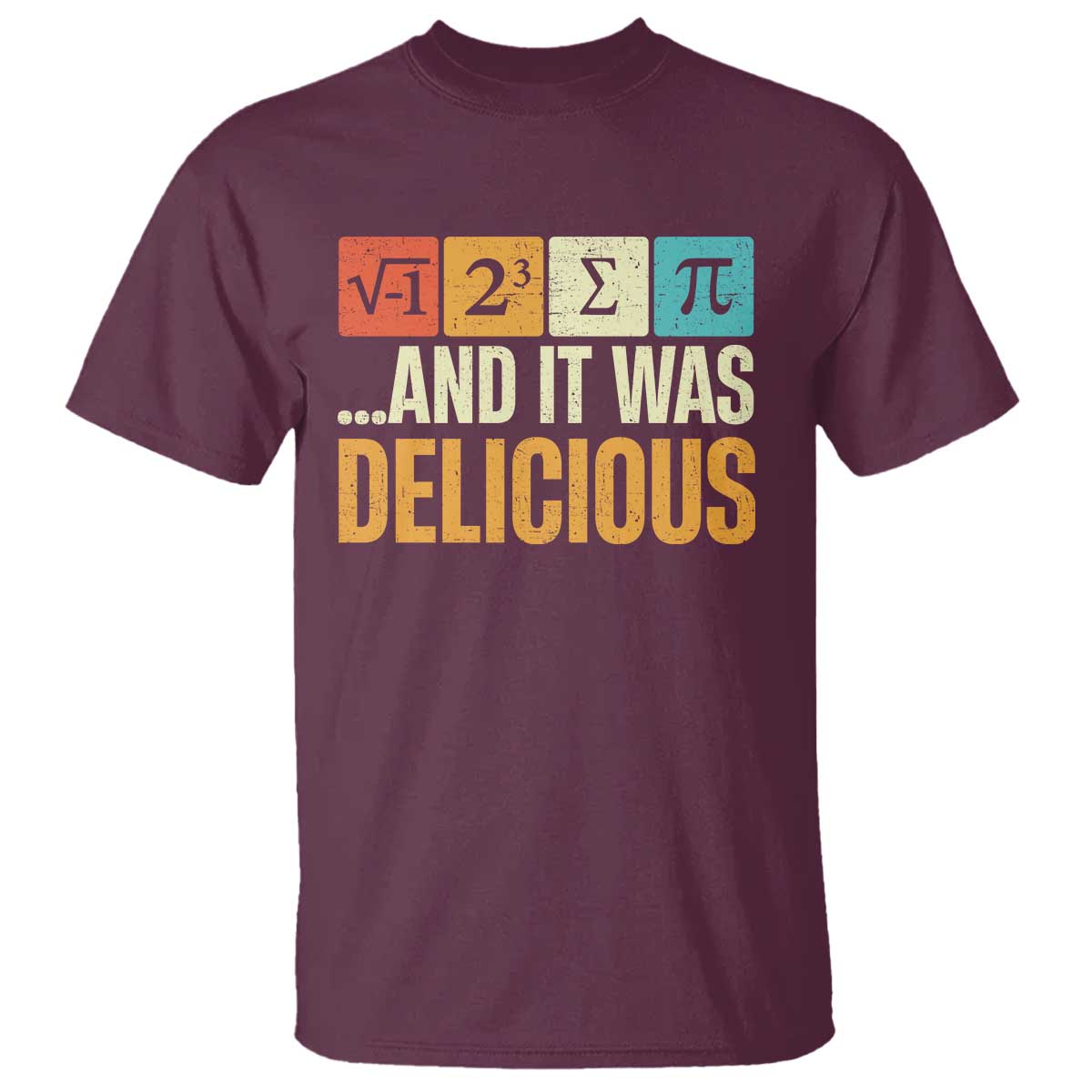 Funny Pi Day T Shirt I Ate Some Pie and It Was Delicious