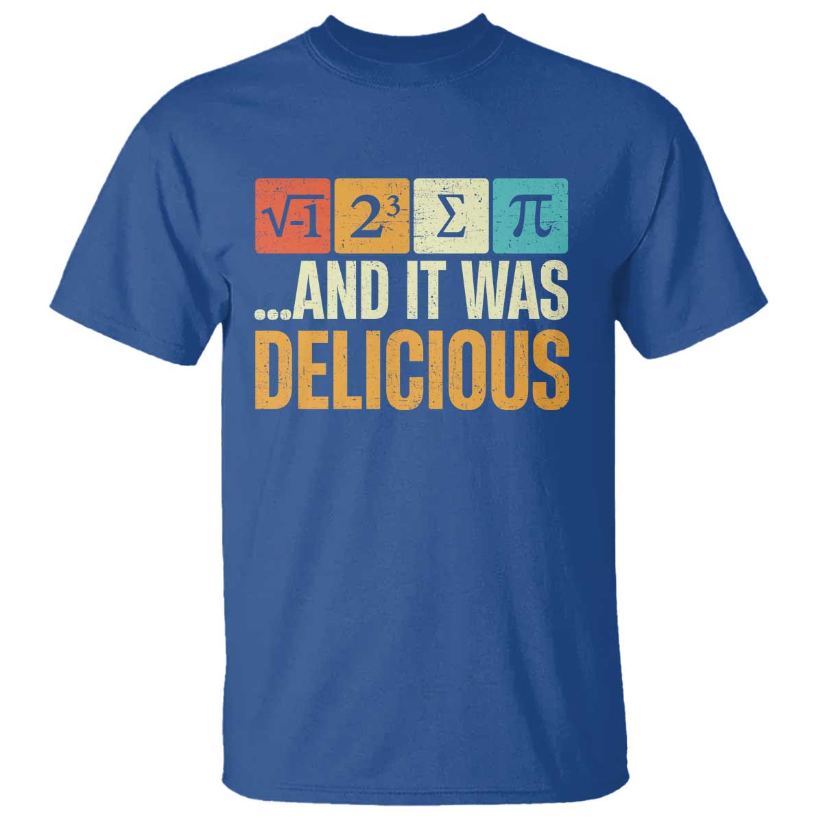 Funny Pi Day T Shirt I Ate Some Pie and It Was Delicious