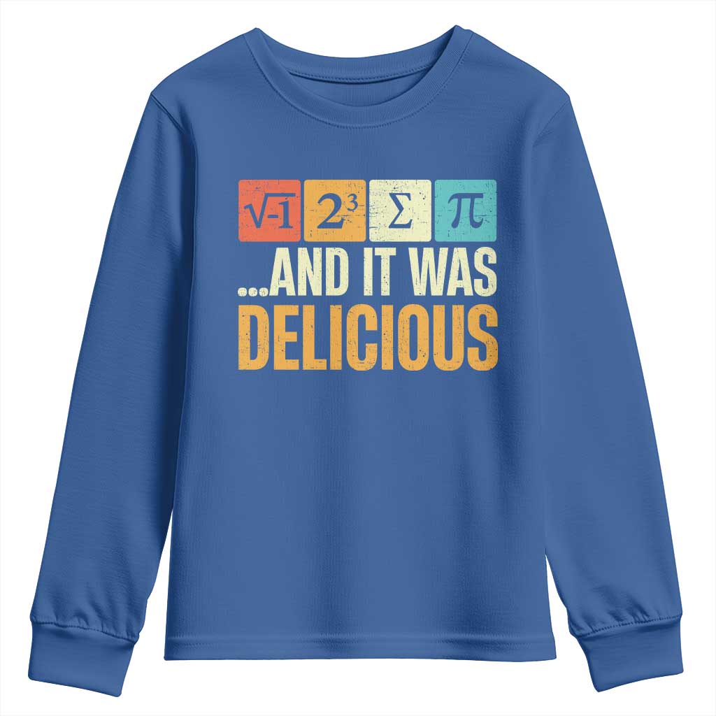 Funny Pi Day Youth Sweatshirt I Ate Some Pie and It Was Delicious