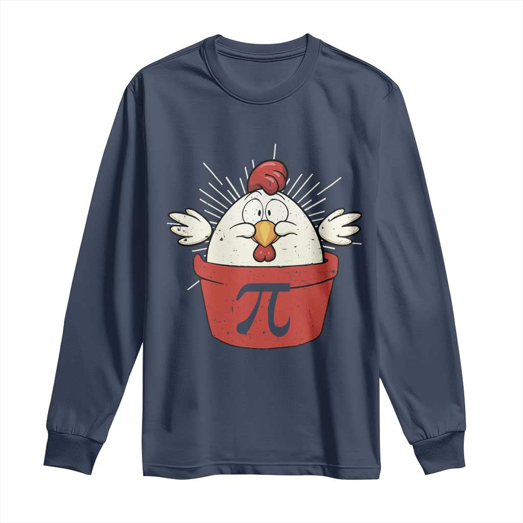 Funny Pi Day Long Sleeve Shirt Chicken Pot Pi Math Lover