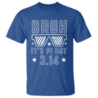 Funny Pi Day T Shirt Bruh It's Pi Day Math Lover