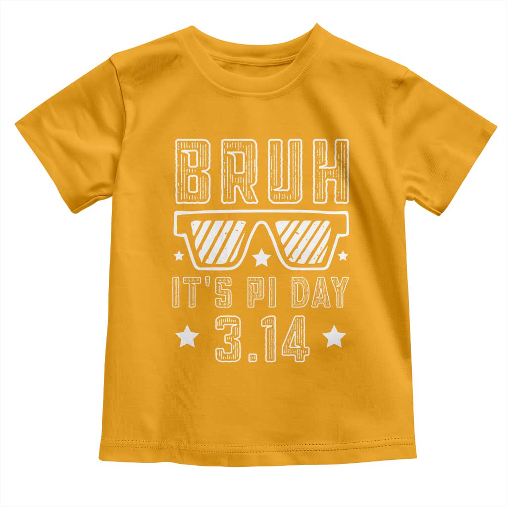 Funny Pi Day Toddler T Shirt Bruh It's Pi Day Math Lover