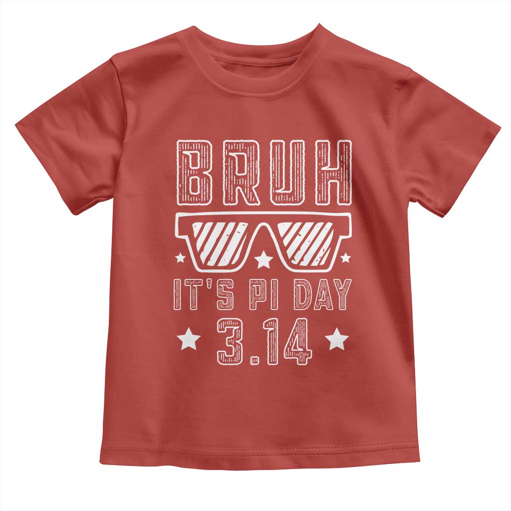 Funny Pi Day Toddler T Shirt Bruh It's Pi Day Math Lover