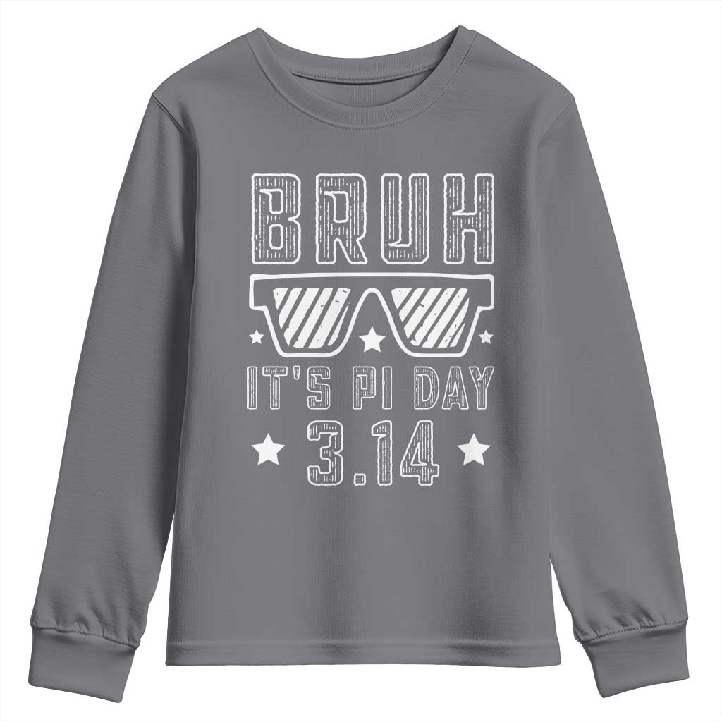 Funny Pi Day Youth Sweatshirt Bruh It's Pi Day Math Lover