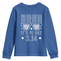 Funny Pi Day Youth Sweatshirt Bruh It's Pi Day Math Lover