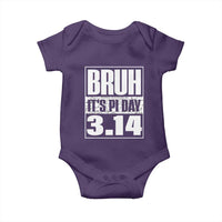 Funny Pi Day Baby Onesie Bruh It's Pi Day 3,14 Math Lover