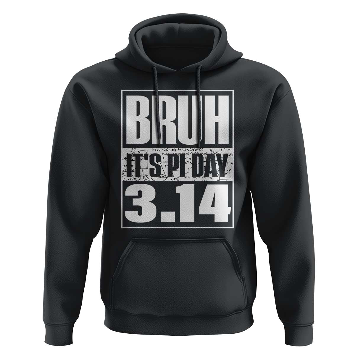 Funny Pi Day Hoodie Bruh It's Pi Day 3,14 Math Lover