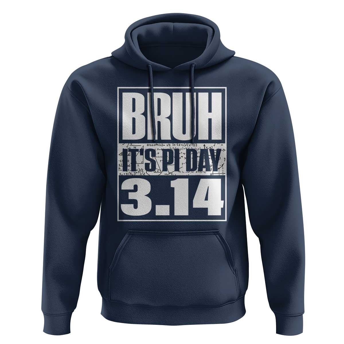 Funny Pi Day Hoodie Bruh It's Pi Day 3,14 Math Lover
