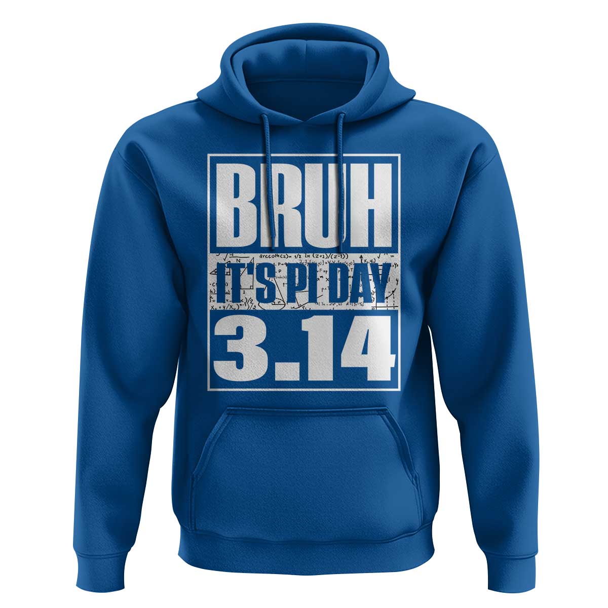 Funny Pi Day Hoodie Bruh It's Pi Day 3,14 Math Lover