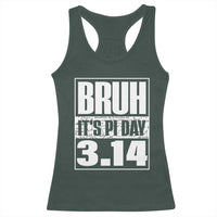 Funny Pi Day Racerback Tank Top Bruh It's Pi Day 3,14 Math Lover