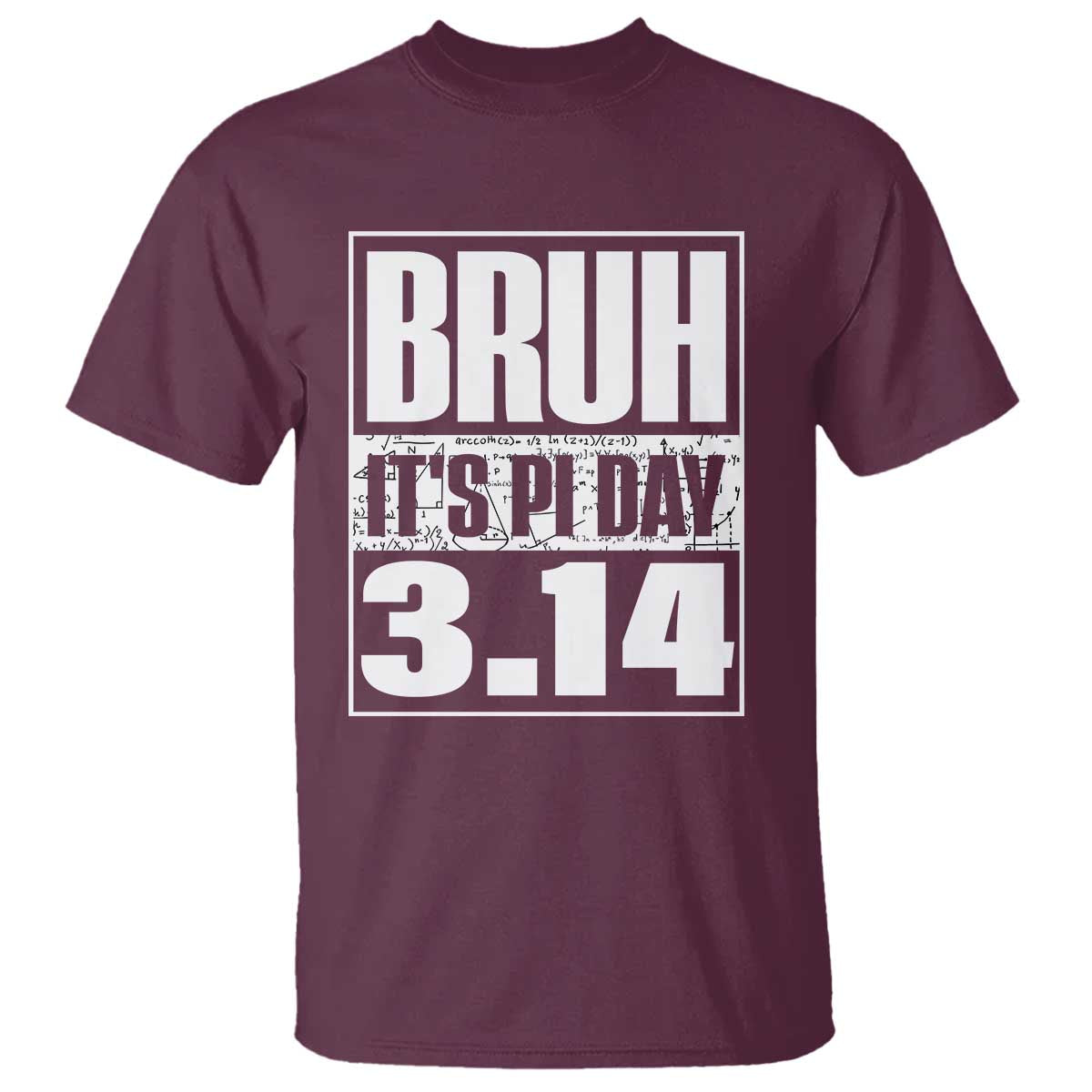 Funny Pi Day T Shirt Bruh It's Pi Day 3,14 Math Lover