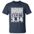 Funny Pi Day T Shirt Bruh It's Pi Day 3,14 Math Lover
