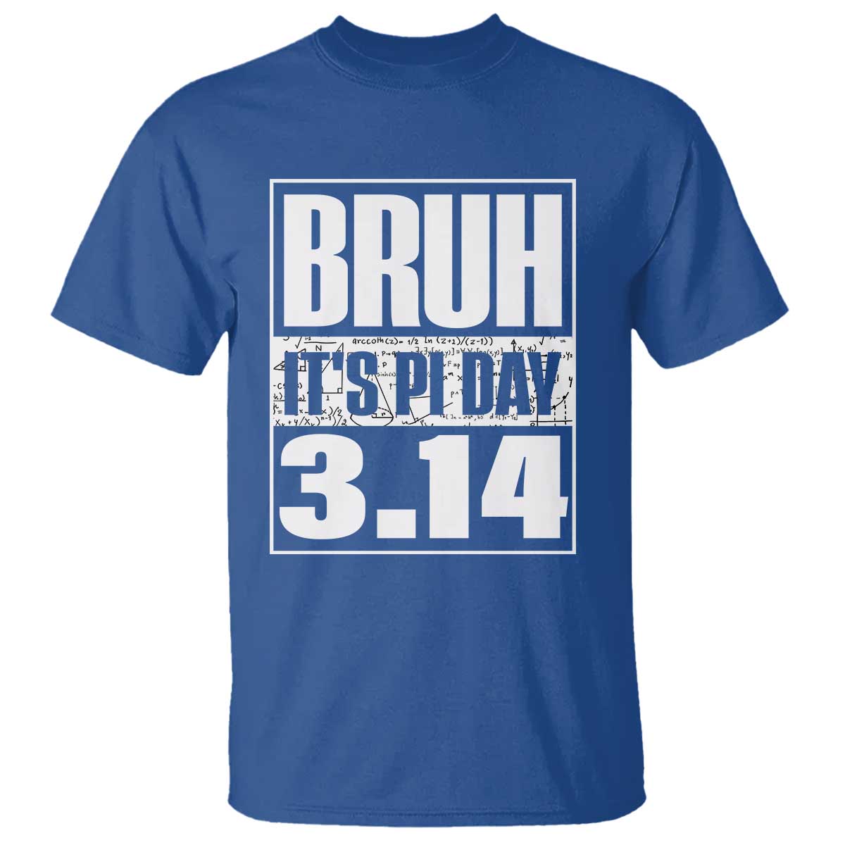 Funny Pi Day T Shirt Bruh It's Pi Day 3,14 Math Lover