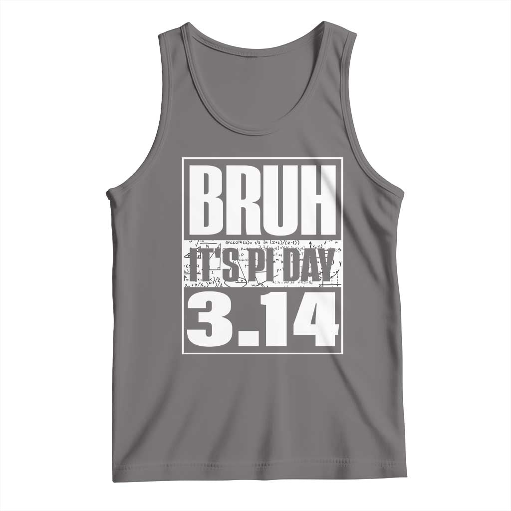 Funny Pi Day Tank Top Bruh It's Pi Day 3,14 Math Lover