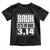 Funny Pi Day Toddler T Shirt Bruh It's Pi Day 3,14 Math Lover